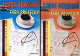 LIMBA GERMANA FARA PROFESOR VOL.1-2-PETRA MATUSCHE SI COLAB.-267270