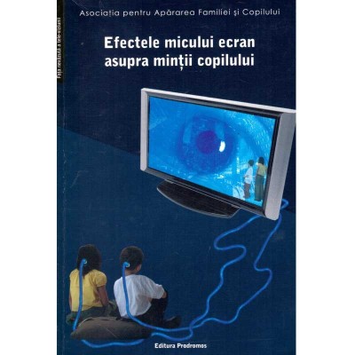 - Efectele micului ecran asupra mintii copilului - 137141 foto