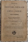 Notiuni de anatomie, fiziologie si igiena omului - Ar. Gradinescu// 1930