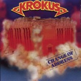 Change Of Address | Krokus, Rock, Arista Records