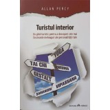 TURISTUL INTERIOR. UN GHID TURISTIC PENTRU A DESCOPERI CELE MAI FASCINANTE MELEAGURI ALE PERSONALITATII TAL-184413