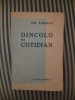 Gr. Tausan Dincolo de cotidian. Opinii literare si filosofice, ed. princeps, Alta editura