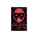 Caught Up: Into Darkness Trilogy