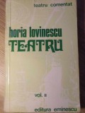 TEATRU VOL.2 PATIMA FARA SFARSIT. CITADELA SFARAMATA. PETRU RARES SAU LOCTIITORUL-HORIA LOVINESCU