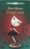 Draga Viata - Alice Munro - Roman, Editura Litera, 2014, 360 pagini, Beletristica