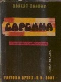 Capcana - Robert Thomas, Editura Sfynx, 1991, Editie Veche, Coperta Cartonata, 116 Pagini