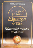 Puneti-va pe roate afacerea visata. Manualul reusitei in afaceri