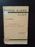 S. Fl. Marian - Pasarile Poporului Roman (1938, Cartea Romaneasca) - Carte Veche, Uzata