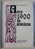 ARTA 1900 IN ROMANIA de PAUL CONSTANTIN 1972