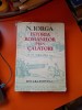 Istoria rom&acirc;nilor prin călători - N. Iorga