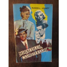 RUSSELL JANNEY - MIRACOLUL CLOPOTELOR