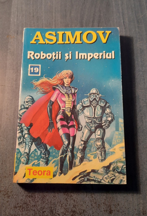 Robotii si imperiul Asimov