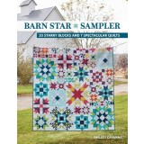 Barn Star Sampler: 20 Starry Blocks and 7 Spectacular Quilts