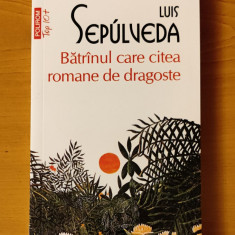 Luis Sepulveda - Batranul care citea romane de dragoste