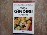 Norman Vincent Peale - Forta gandirii pozitive, 1999