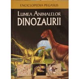 LUMEA ANIMALELOR. DINOZAURII-COLECTIV-239608