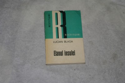 Elanul insulei - Lucian Blaga - 1977 foto