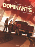 Les Dominants - Tome 1 | Sylvain Runberg