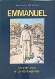 EMMANUEL. LA VIE DE JESUS EN BANDES DESSINEES-J. GILLAIN, H. BALTHASAR-232580
