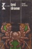 Trei drame