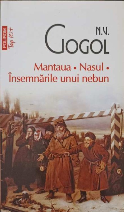 MANTAUA. NASUL. INSEMNARILE UNUI NEBUN-NIKOLAI GOGOL-274726