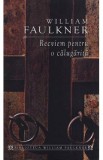 Recviem pentru o calugarita - William Faulkner, 2021