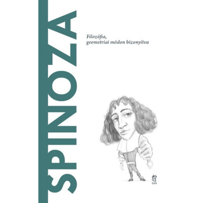Spinoza - Filoz&amp;oacute;fia, geometriai m&amp;oacute;don bizony&amp;iacute;tva - Joan Sol&amp;eacute; foto