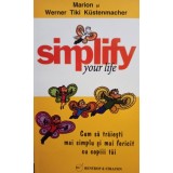 Marion si Werner Tiki Kustenmacher - Simplify your life (Editia: 2012)