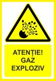Placute atentie gaz exploziv