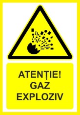 Placute atentie gaz exploziv foto