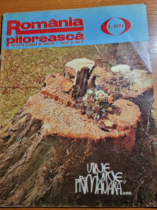 romania pitoreasca martie 1974-orasul onesti,halmagiu,