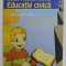 INVATA CU DOXI! EDUCATIE CIVICA PENTRU CLASA A IV - a , CAIETUL ELEVULUI de NICULINA ILARION ... CRISTINA VOINEA , 2006