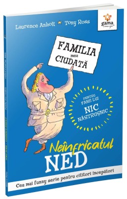 Neinfricatul Ned, Laurence Anholt - Editura Gama foto