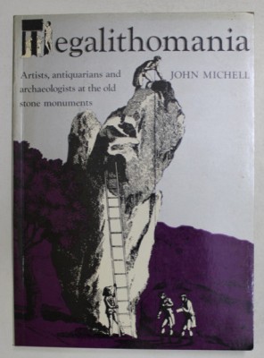 Megalithomania: artists, antiquarians and archaeologists... / John Michell foto