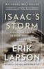 Isaac&#039;s Storm: A Man, a Time, and the Deadliest Hurricane in History