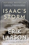 Isaac&#039;s Storm: A Man, a Time, and the Deadliest Hurricane in History