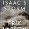 Isaac&#039;s Storm: A Man, a Time, and the Deadliest Hurricane in History