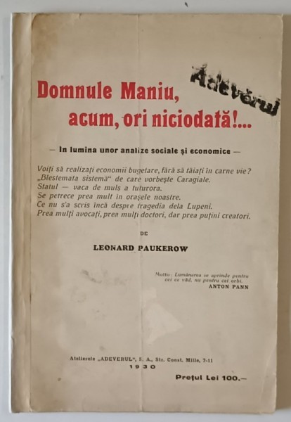 Domnule Maniu, acum ori niciodata! Bucuresti 1930