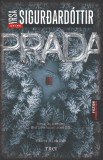 Prada - Yrsa Sigurdardottir - Editura Trei