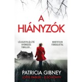 A hi&aacute;nyz&oacute;k - Lottie Parker 1. - Patricia Gibney