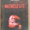 Matricea G/C- Ioan Buduca