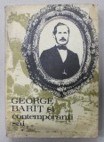 GEORGE BARIT SI CONTEMPORANII SAI , VOLUMUL V , CORESPONDENTA , coordonator STEFAN PASCU , 1981