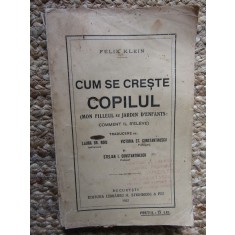Felix Klein - Cum se instruieste copilul 1922