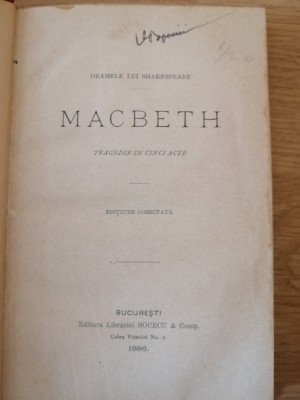 Macbeth : Shakespeare; traducere de P. P. Carp - Bucureşti : Socec, 1886 foto