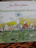 Plimbarea Domnului Pleasca - John Burningham, Carte Copii, Poveste Ilustrata, Barcuta pe Rau, Umor