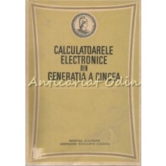 Calculatoarele Electronice Din Generatia A Cincea