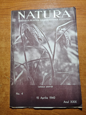 natura 15 aprilie 1940-institutul cantacuzino,inceputul exploatarii de titei foto