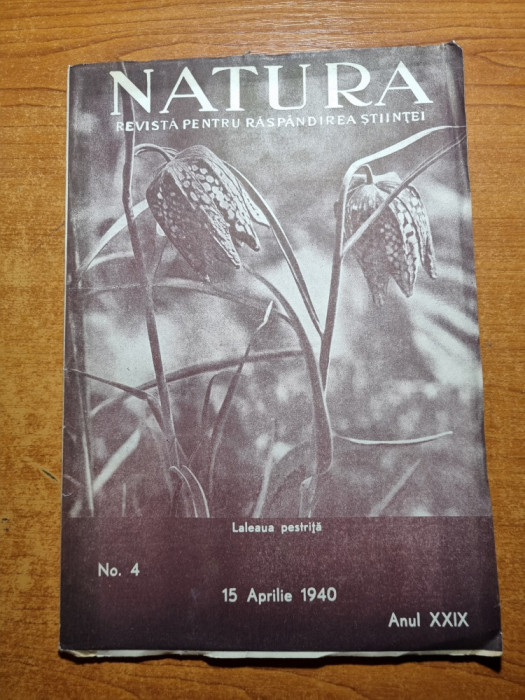 natura 15 aprilie 1940-institutul cantacuzino,inceputul exploatarii de titei
