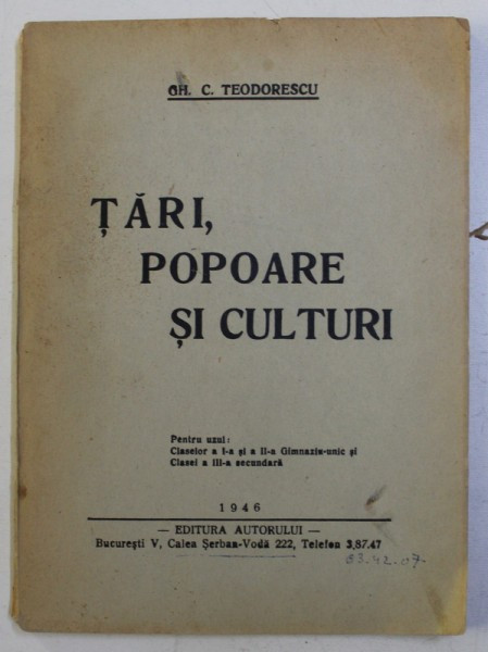 TARI , POPOARE SI CULTURI de GH. C. TEODORESCU , 1946
