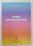 STIINTA MANAGEMENTULUI de EMIL MIHULEAC , TEORIE SI PRACTICA , 1999